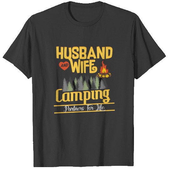 Camping Husband and Wife Camping Couple Giftidea T-shirt