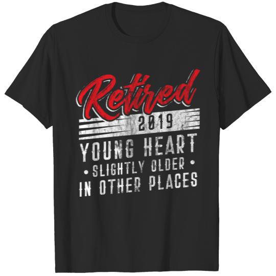 Discover Retired 2019 Young Heart Retirement Gift Idea T-shirt