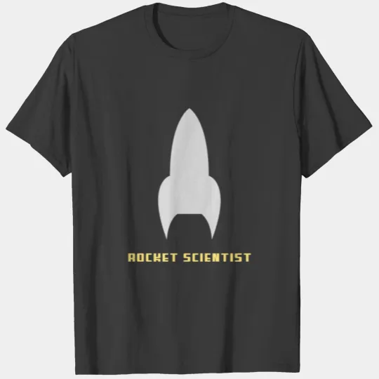 Rocket Scientist T-shirt