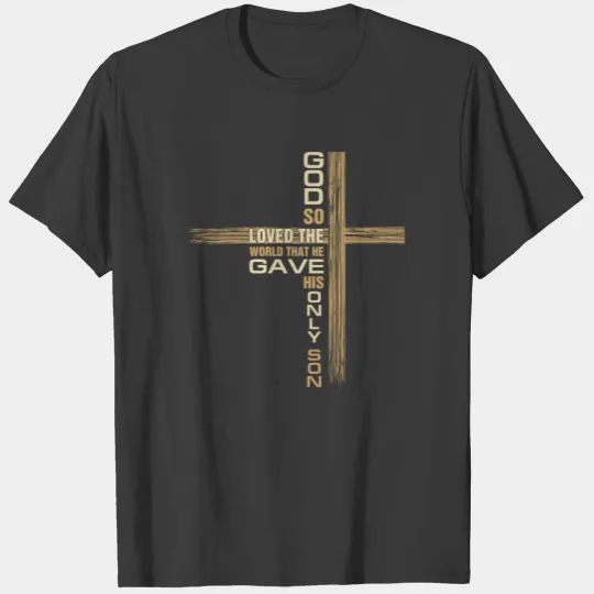 John 3 16 Christian Cross Bible Quote Timothy Chr T-shirt