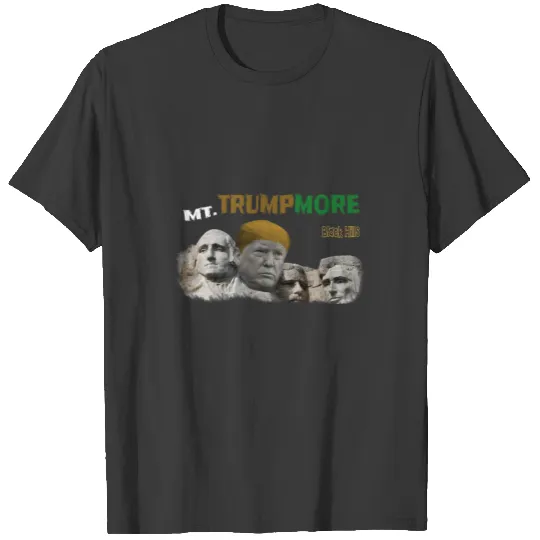 Trump MT Rushmore T-shirt