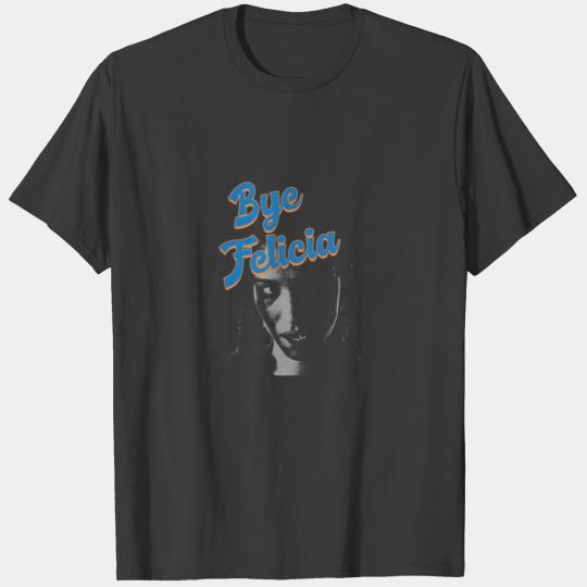Bye Felicia Meme Magnet Shirt T-shirt