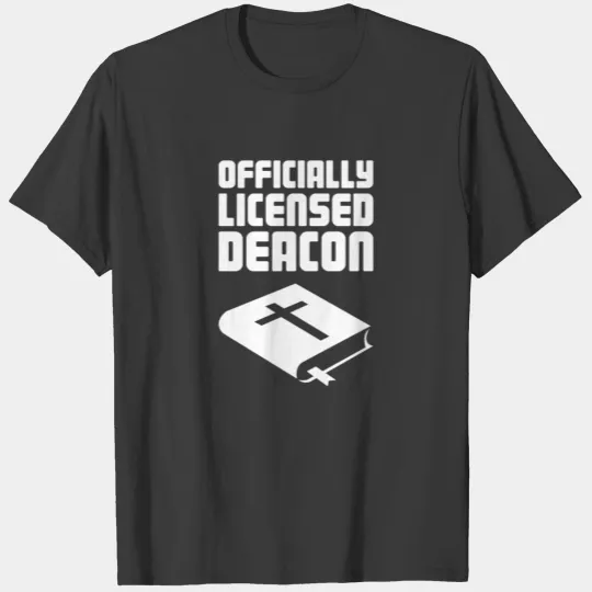 Licensed Church Elder / Christian Church Deacon T-shirt