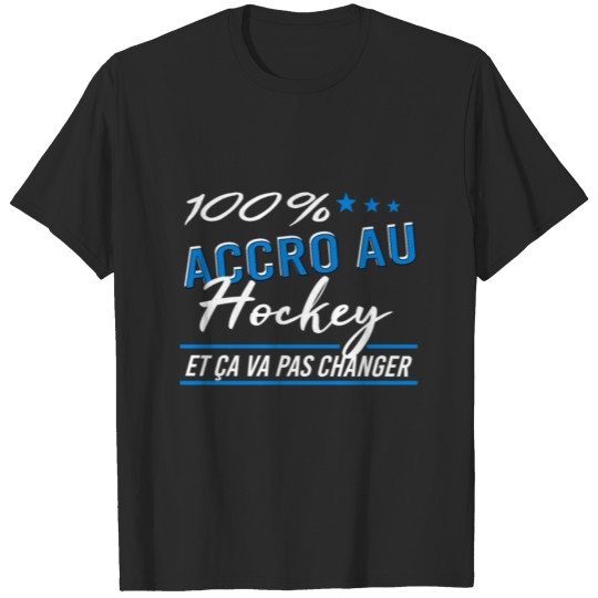 Discover Accro au Hockey T-shirt