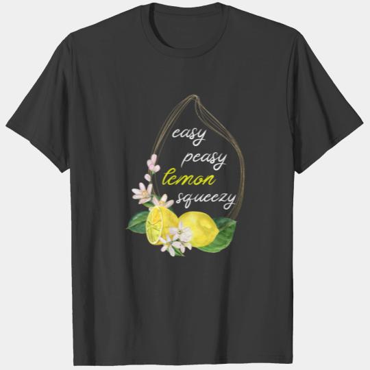 Easy Peasy Lemon Squeezy Citrus Fun Lemonade Gift T-shirt