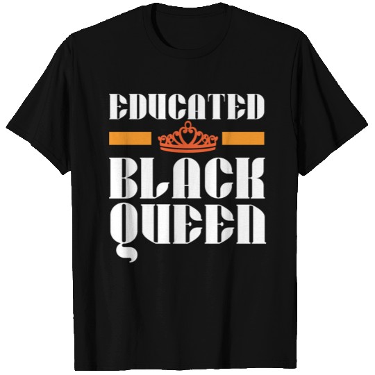 Melanin Educated Black Queen Dope African Pride T-shirt