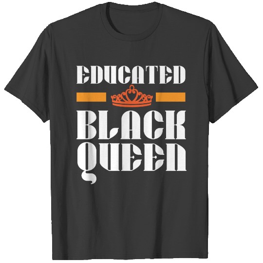 Melanin Educated Black Queen Dope African Pride T-shirt