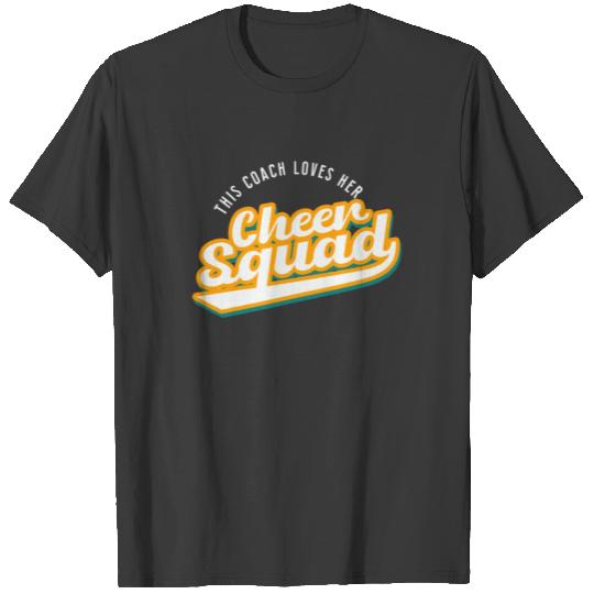 This Coach Loves Her Cheer Squad I Cheerleader Coa T-shirt