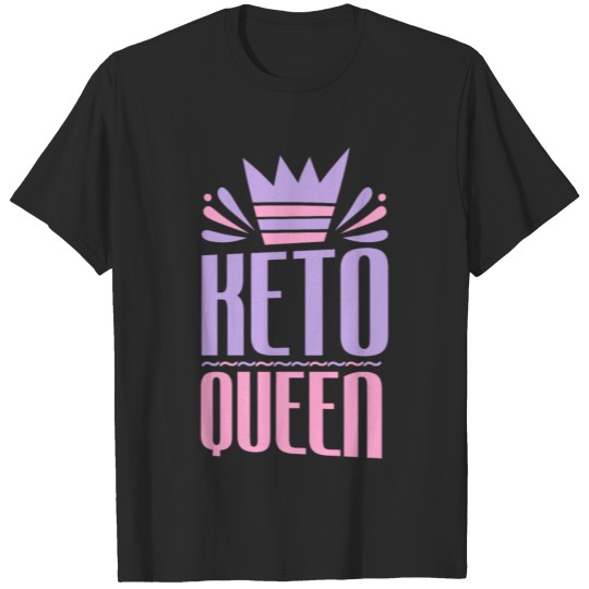 Discover Keto Queen - Funny Ketosis Diet Ketogenic Lifestyl T-shirt