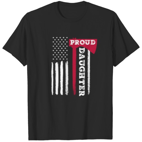 Discover Proud Firefighter Daughter Thin Red Line Hero T-shirt
