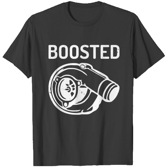 Boosted Turbo Tuner Tuning automotive mechanic T-shirt