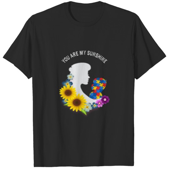 Discover You Are My Sunshine Sunflower Autism Awareness T-shirt
