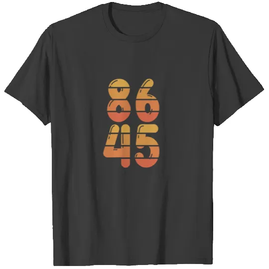 8645 anti trump T-shirt