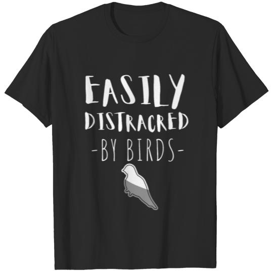 Discover Easily Distracted By Birds/bird owner T-shirt