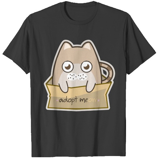 Adopt me, please. Adopt cute brown cat. T-shirt