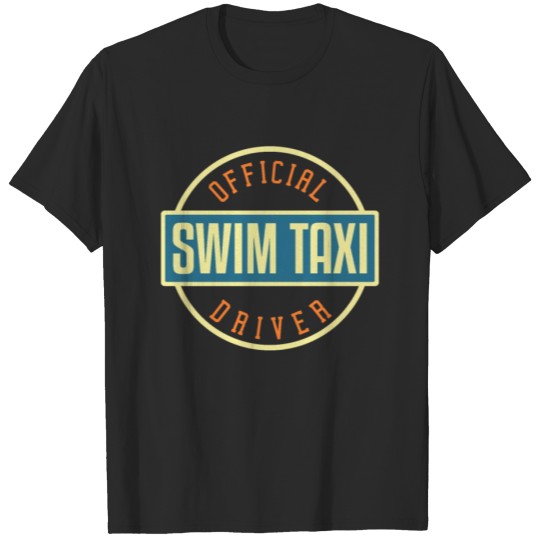 Discover Official Swim Taxi Driver I Funny Swimming Kids T-shirt