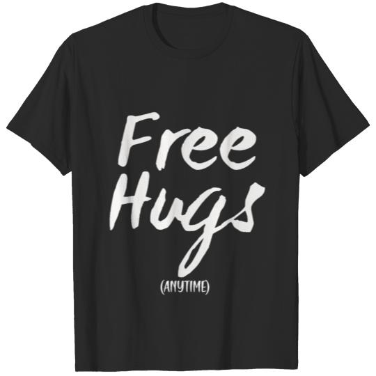 Free Hugs Anytime T-shirt