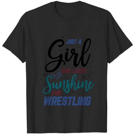 Discover Girl Who Loves Sunshine And Wrestling Funny Saying T-shirt