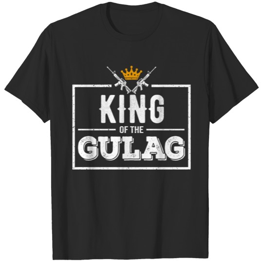 Discover King of the gulag T-shirt
