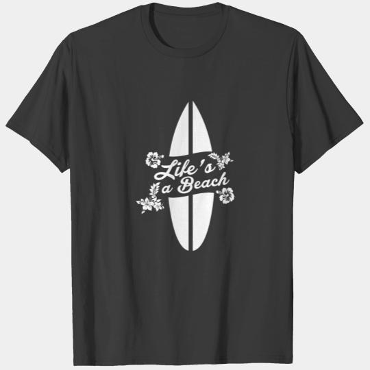 Gorgeous Gift Life is a Beach Surfing is Fun T-shirt