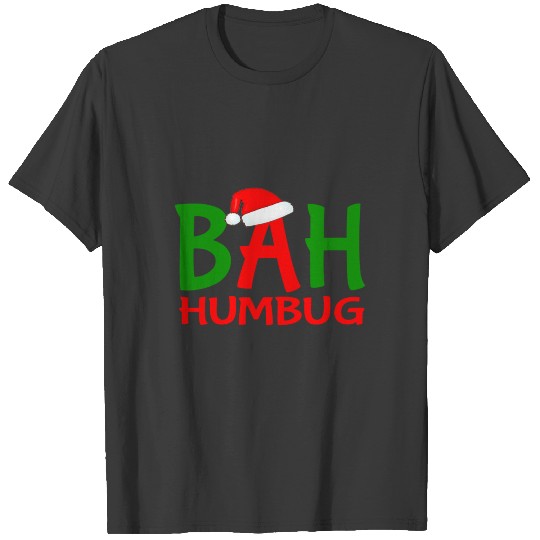 Bah Humbug Ebenezer Christmas Rich Grumpy Old man T-shirt