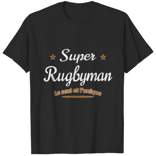 Discover Rugbyman le seul et unique T-shirt