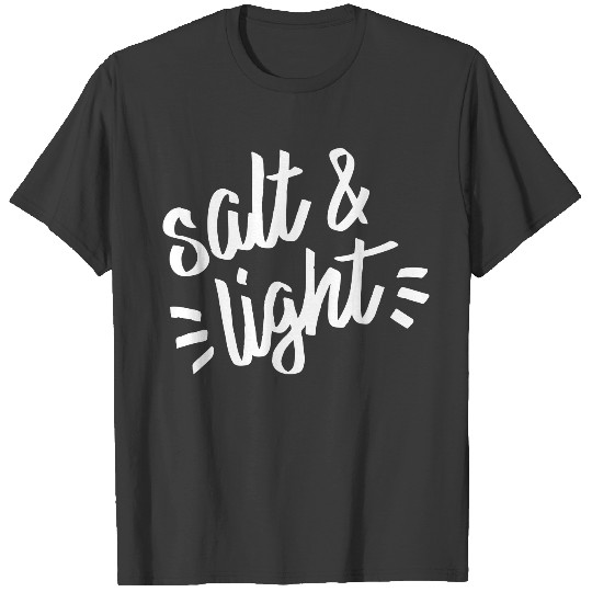 salt and light (2) - Change color! T-shirt