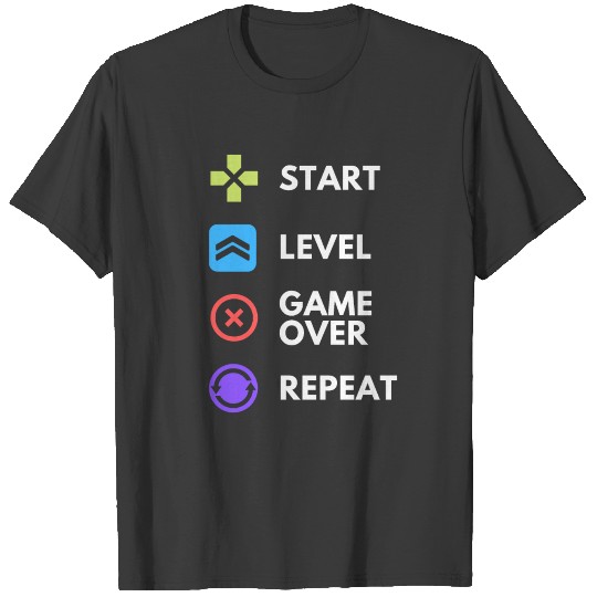Start Level GameOver Repeat T-shirt