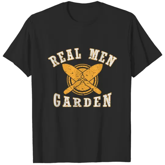 Gardening "Real Men Garden" T-shirt