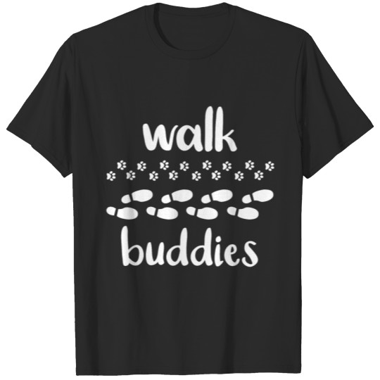 Discover Walk Buddies Dog And Man T-shirt