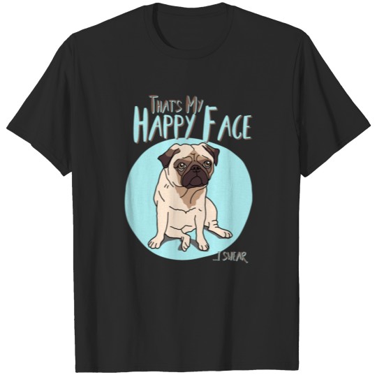 Happy Face funny Pug Dog T-shirt