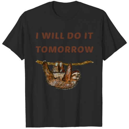 Discover i will do it tomorrow sloth lazy animal suspended T-shirt