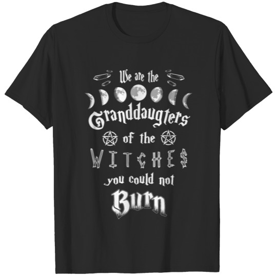 Discover We Are The Granddaughters Witch Wicca Halloween T-shirt