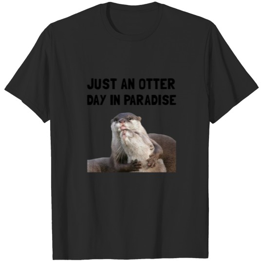 Discover Otter Day Paradise Fan Funny Cute T-shirt