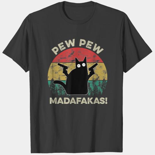 Cat Vintage PewPewPew Madafakas Cat Crazy Pew T-shirt