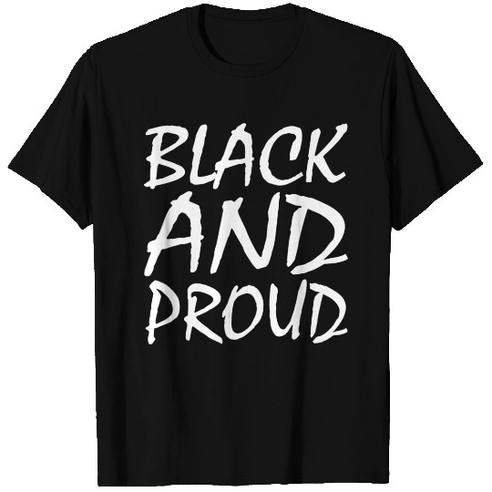 Black and proud T-shirt