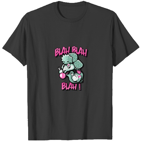 Blah Blah Blah T-Shirt T-shirt