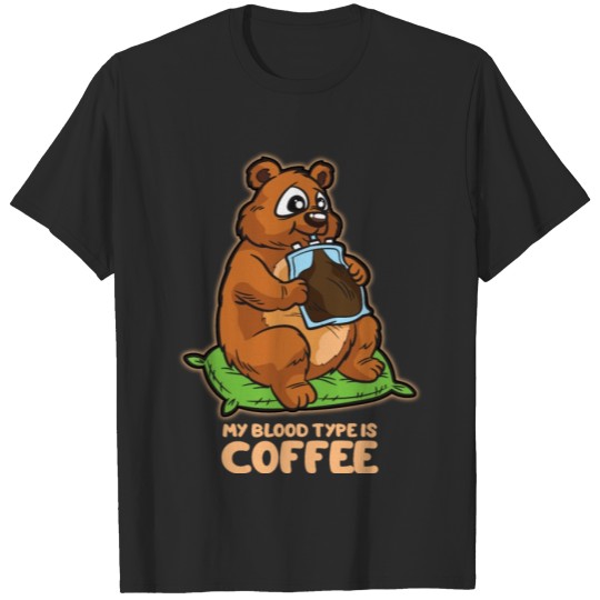 Discover MY BLOOD TYPE IS COFFEE T-shirt