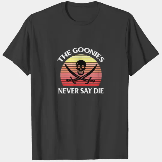 The Goonies Never Say Die T-shirt