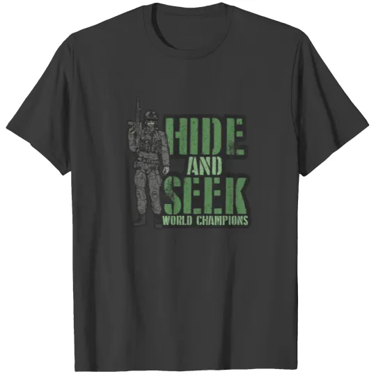 Military Veteran Hide And Seek World Champions Inf T-shirt