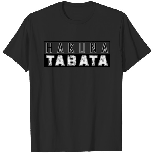 Discover Tabata Interval Training Hiit Cardio Stark Hakuna T-shirt