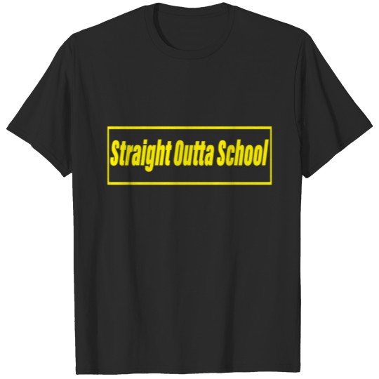Discover Straight Outta School T-shirt