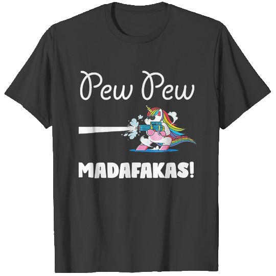 Unicorn PewPewPew Madafakas Unicorn Crazy Pew Gift T-shirt