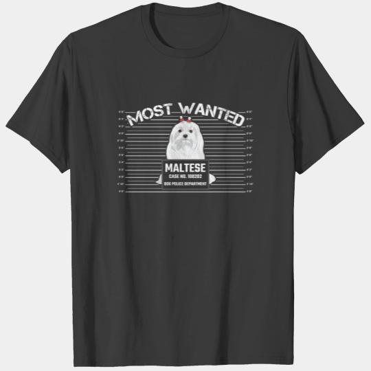 Mug Shot Wanted Maltese Dog Humor Puppy Love T-shirt