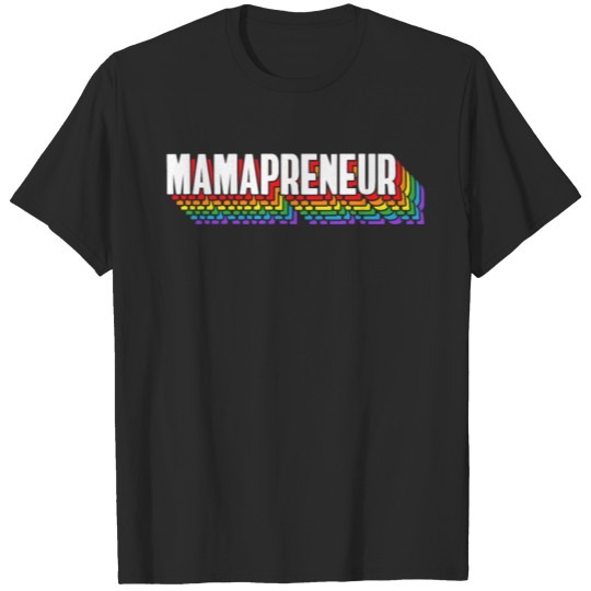 Discover Mamapreneur Mama and Entrepreneur T-shirt