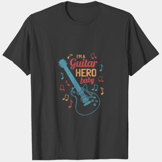 I'm A Guitar Hero Baby Guitar T-shirt