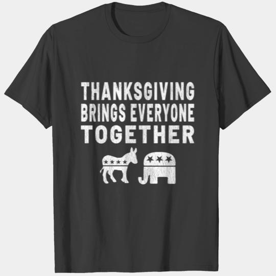 Funny Thanksgiving Politics Quote T-shirt