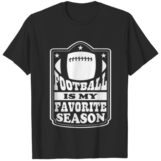 Discover My Favorite Season Is Football Saying T-shirt