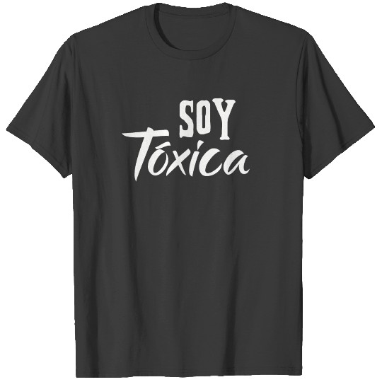 Discover Soy Toxica Funny Spanish Typography Souvenirs T-shirt