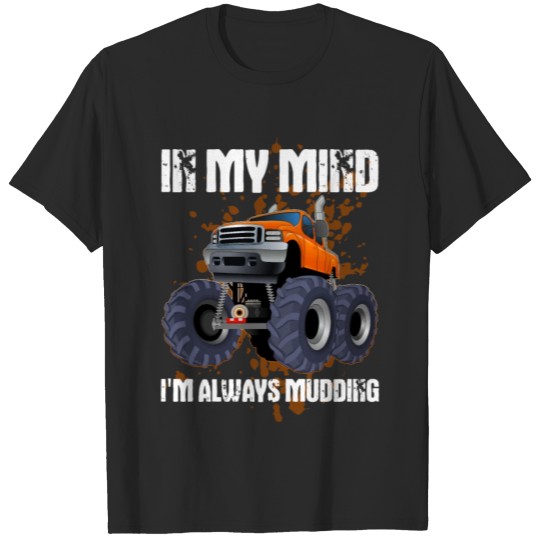 Discover Always Mudding Funny Mud Bogging print T-shirt